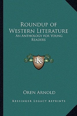 Roundup of Western Literature: An Anthology for Young Readers
