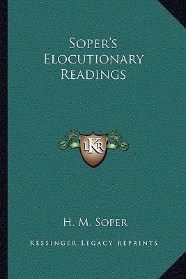 Soper's Elocutionary Readings