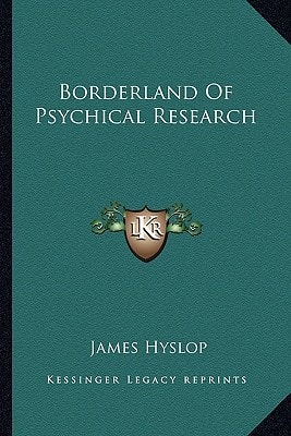 Borderland Of Psychical Research