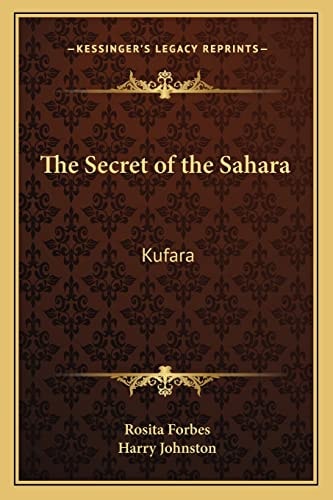 The Secret of the Sahara: Kufara