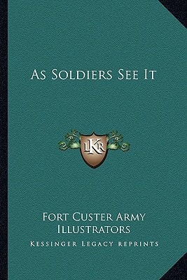 As Soldiers See It