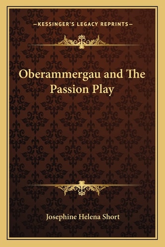 Oberammergau and The Passion Play