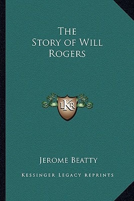 The Story of Will Rogers