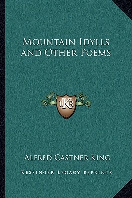 Mountain Idylls and Other Poems