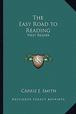 The Easy Road to Reading: First Reader
