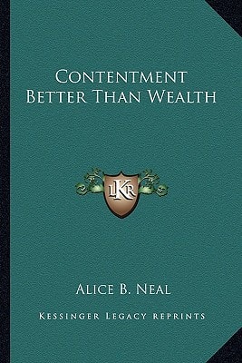 Contentment Better Than Wealth