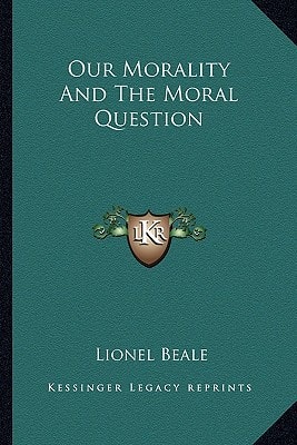 Our Morality And The Moral Question