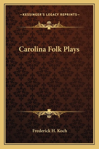 Carolina Folk Plays