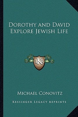 Dorothy and David Explore Jewish Life