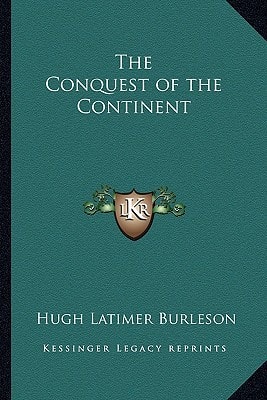 The Conquest of the Continent