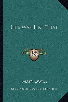 Life Was Like That