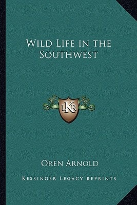 Wild Life in the Southwest