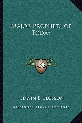 Major Prophets of Today