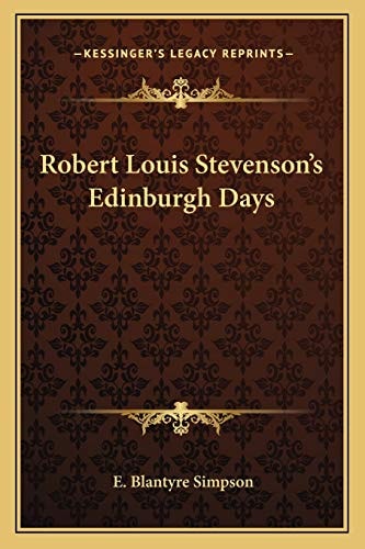 Robert Louis Stevenson's Edinburgh Days