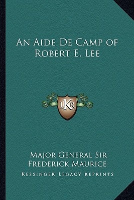 An Aide De Camp of Robert E. Lee
