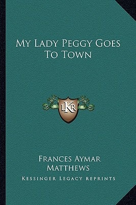 My Lady Peggy Goes To Town