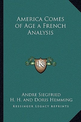 America Comes of Age a French Analysis