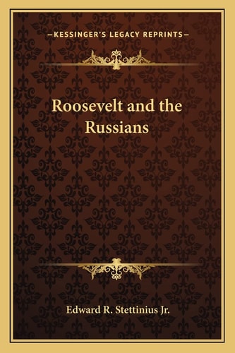Roosevelt and the Russians