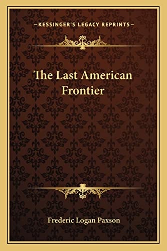 The Last American Frontier