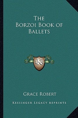 The Borzoi Book of Ballets