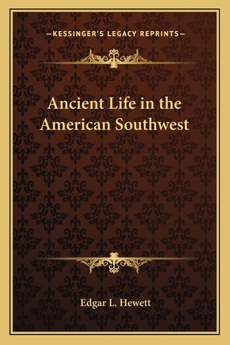 Ancient Life in the American Southwest