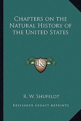 Chapters on the Natural History of the United States
