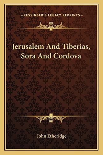 Jerusalem And Tiberias, Sora And Cordova