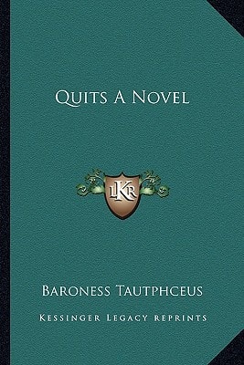 Quits A Novel