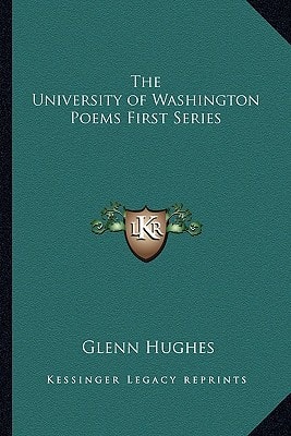 The University of Washington Poems First Series