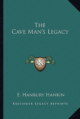 The Cave Man's Legacy