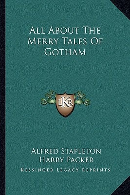 All About The Merry Tales Of Gotham