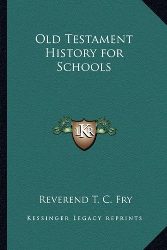 Old Testament History for Schools