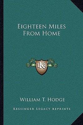 Eighteen Miles From Home