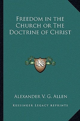 Freedom in the Church or The Doctrine of Christ