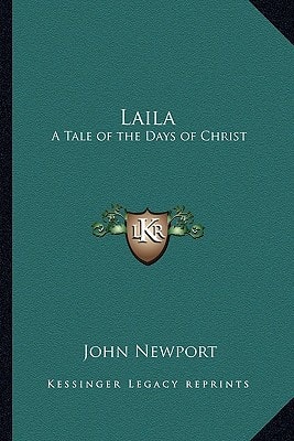 Laila: A Tale of the Days of Christ