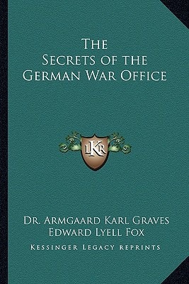 The Secrets of the German War Office