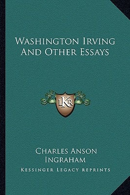 Washington Irving And Other Essays