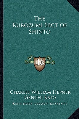 The Kurozumi Sect of Shinto