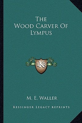 The Wood Carver Of Lympus