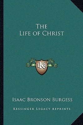 The Life of Christ