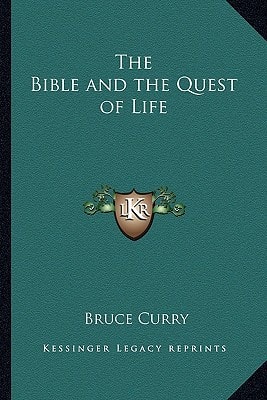 The Bible and the Quest of Life