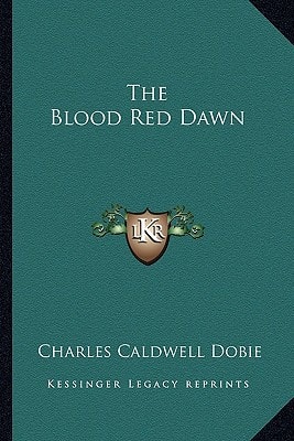 The Blood Red Dawn