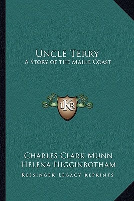 Uncle Terry: A Story of the Maine Coast