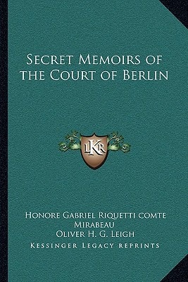 Secret Memoirs of the Court of Berlin