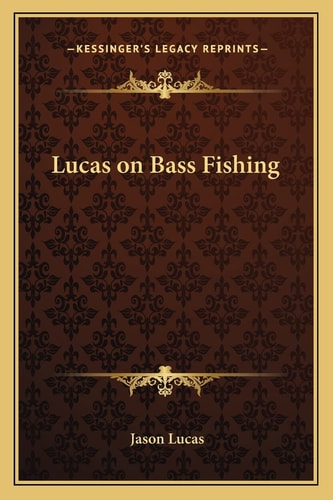 Lucas on Bass Fishing
