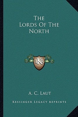 The Lords Of The North