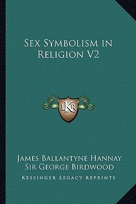 Sex Symbolism in Religion V2
