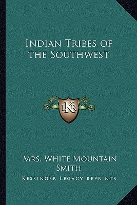 Indian Tribes of the Southwest