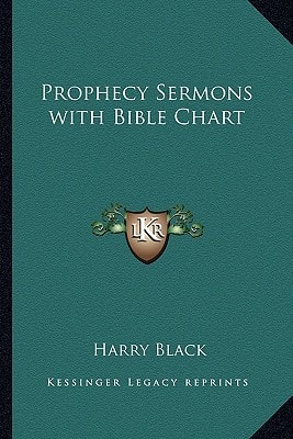 Prophecy Sermons with Bible Chart