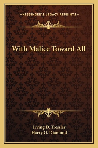 With Malice Toward All